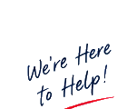 We're Here to Help!